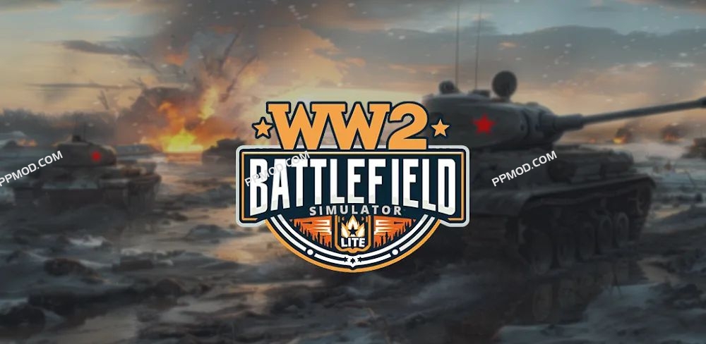 二战战场模拟器 破解版 WW2 Battlefields Sim Lite Ver.1.1.0 MOD APK[无限燃料]-PPMOD