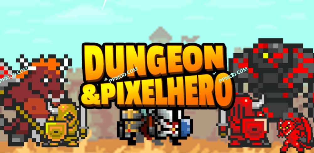 培养地牢英雄 破解版 Grow Dungeon Hero Ver.12.4.7 MOD APK[低价购物][无限升级][去除广告]-PPMOD