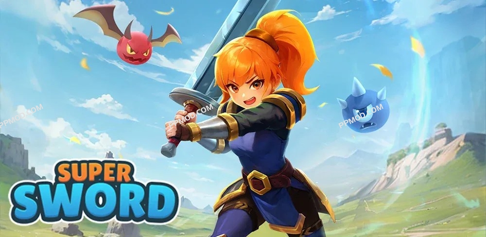 超级剑 Super Sword Ver.1.0.31 MOD APK [无限钻石][无限金币][上帝模式]-PPMOD