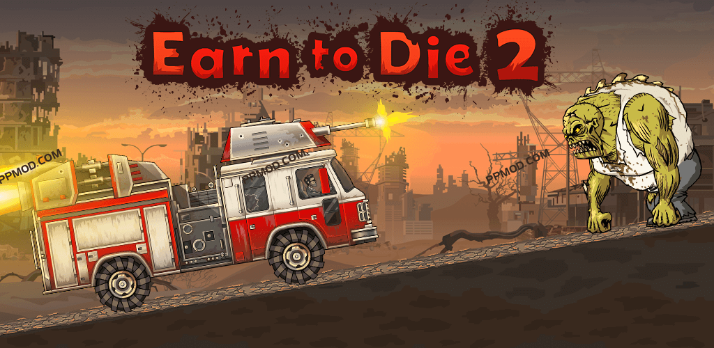 战车撞僵尸2 破解版 Earn to Die 2 MOD APK Ver.1.4.55 MOD APK[无限金钱]-PPMOD